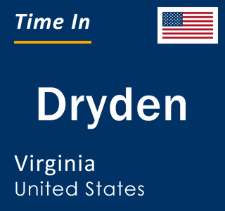 Current local time in Dryden, Virginia, United States