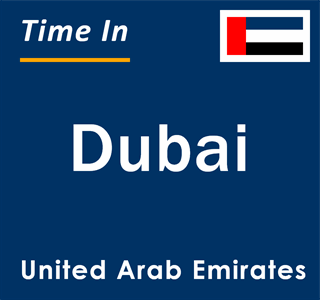 Current local time in Dubai, United Arab Emirates