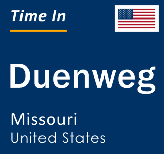 Current local time in Duenweg, Missouri, United States