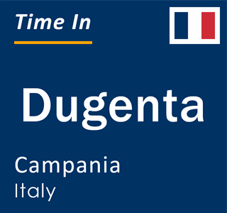 Current local time in Dugenta, Campania, Italy