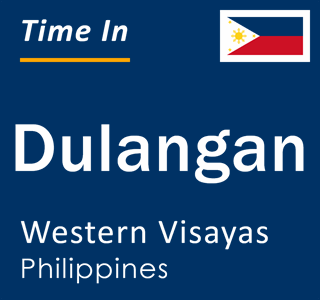 Current local time in Dulangan, Western Visayas, Philippines