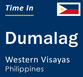 Current local time in Dumalag, Western Visayas, Philippines