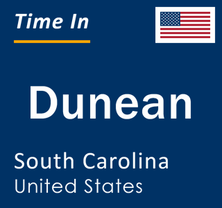 Current local time in Dunean, South Carolina, United States