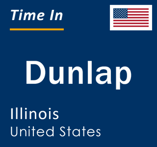 Current local time in Dunlap, Illinois, United States