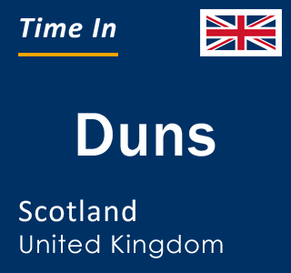 Current local time in Duns, Scotland, United Kingdom