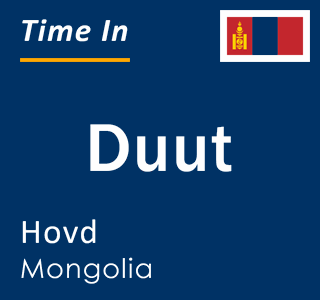 Current local time in Duut, Hovd, Mongolia