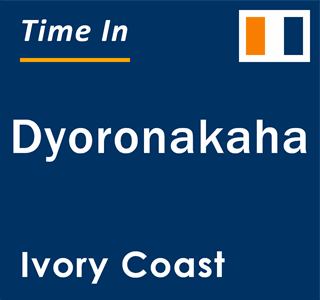 Current local time in Dyoronakaha, Ivory Coast