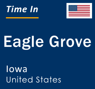 Current local time in Eagle Grove, Iowa, United States