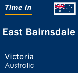 Current local time in East Bairnsdale, Victoria, Australia