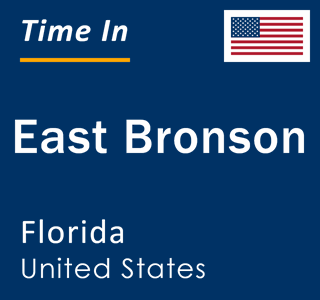 Current local time in East Bronson, Florida, United States