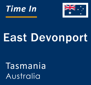 Current local time in East Devonport, Tasmania, Australia