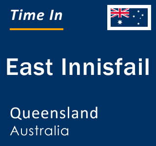 Current local time in East Innisfail, Queensland, Australia