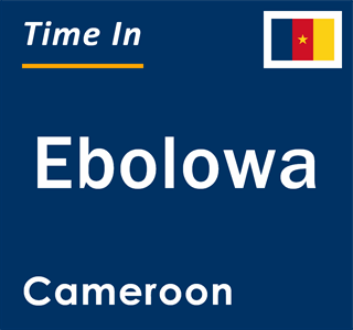 Current local time in Ebolowa, Cameroon