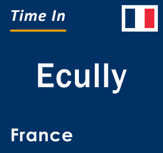 Current local time in Ecully, France