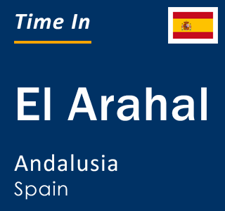 Current local time in El Arahal, Andalusia, Spain