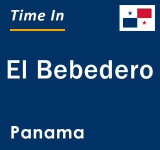 Current local time in El Bebedero, Panama