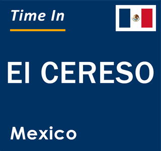 Current local time in El CERESO, Mexico