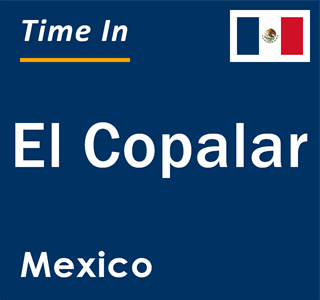 Current local time in El Copalar, Mexico