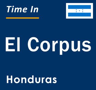 Current local time in El Corpus, Honduras