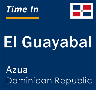 Current local time in El Guayabal, Azua, Dominican Republic