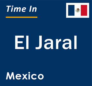 Current local time in El Jaral, Mexico