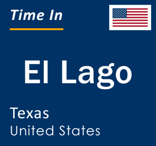 Current local time in El Lago, Texas, United States