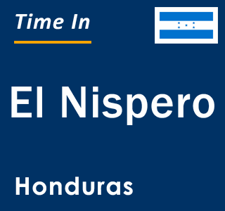 Current local time in El Nispero, Honduras