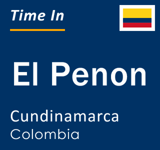 Current local time in El Penon, Cundinamarca, Colombia