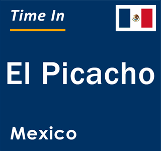 Current local time in El Picacho, Mexico