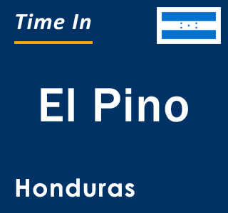 Current local time in El Pino, Honduras