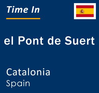 Current local time in el Pont de Suert, Catalonia, Spain