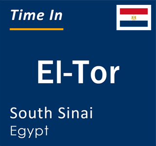 Current local time in El-Tor, South Sinai, Egypt