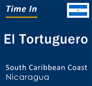 Current local time in El Tortuguero, South Caribbean Coast, Nicaragua