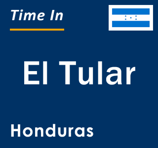 Current local time in El Tular, Honduras