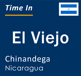 Current local time in El Viejo, Chinandega, Nicaragua