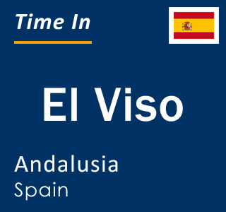 Current local time in El Viso, Andalusia, Spain