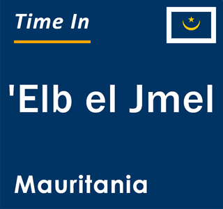 Current local time in 'Elb el Jmel, Mauritania