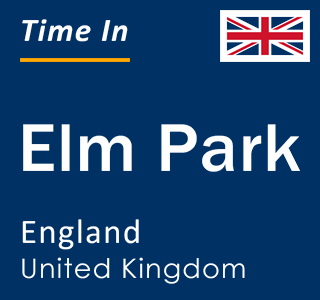 Current local time in Elm Park, England, United Kingdom