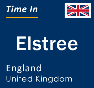 Current local time in Elstree, England, United Kingdom