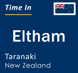 Current local time in Eltham, Taranaki, New Zealand