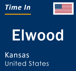 Current local time in Elwood, Kansas, United States