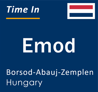 Current local time in Emod, Borsod-Abauj-Zemplen, Hungary