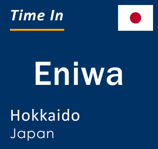 Current local time in Eniwa, Hokkaido, Japan