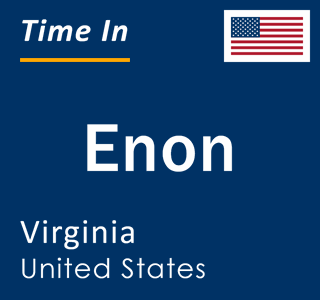 Current local time in Enon, Virginia, United States