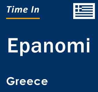 Current local time in Epanomi, Greece