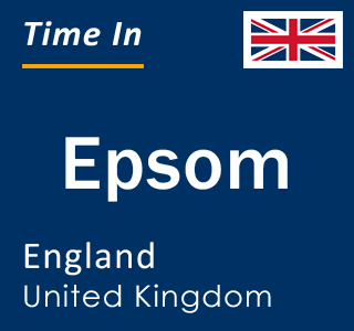 Current local time in Epsom, England, United Kingdom