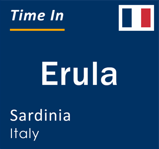 Current local time in Erula, Sardinia, Italy