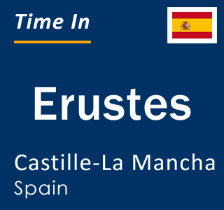 Current local time in Erustes, Castille-La Mancha, Spain