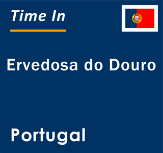 Current local time in Ervedosa do Douro, Portugal