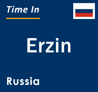 Current local time in Erzin, Russia